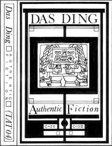 Authentic Fiction - Das Ding
