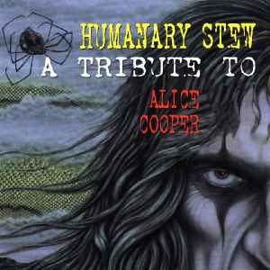 Various - Humanary Stew, A Tribute To Alice Cooper album cover