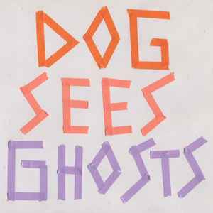Powerplant (8) - Dog Sees Ghosts album cover