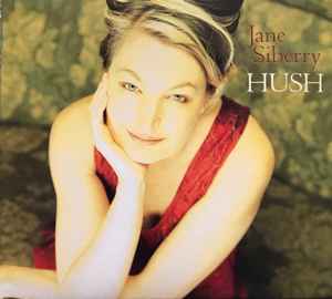 Hush - Jane Siberry