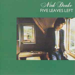 Nick Drake - Five Leaves Left album cover