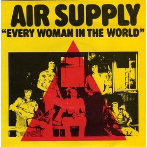 Every Woman in the World Song, Air Supply, Greatest Hits