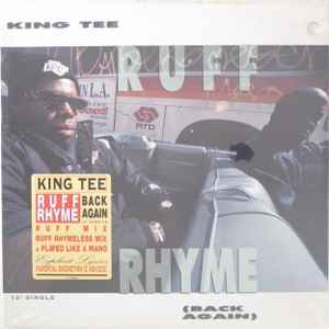 Ruff Rhyme (Back Again) - King Tee
