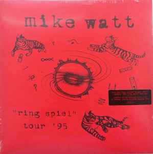 mike watt ring spiel tour '95
