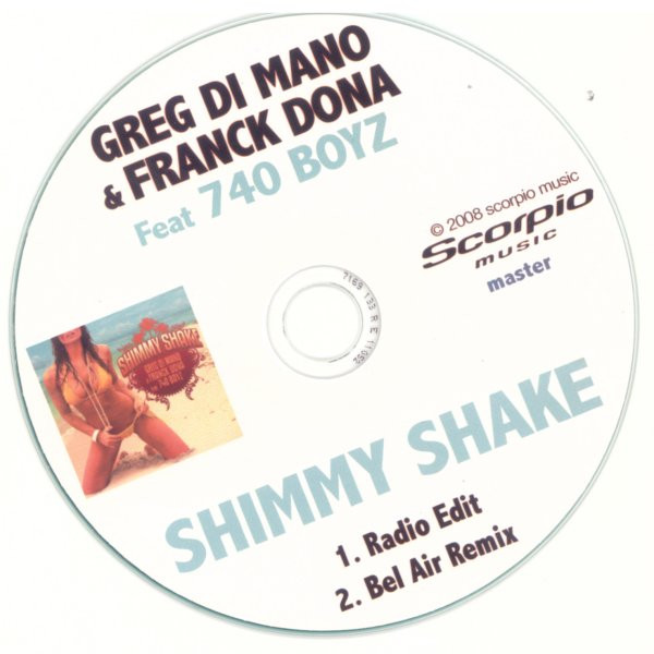 last ned album Greg Di Mano & Franck Dona Feat 740 Boyz - Shimmy Shake