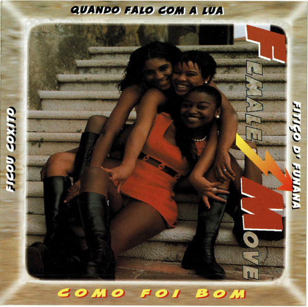 Female Move – Ficou Coxito (1996, CD) - Discogs