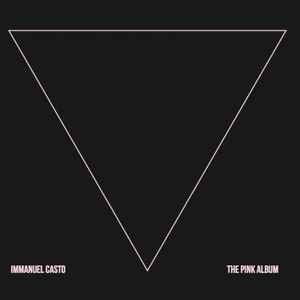 Immanuel Casto - The Pink Album
