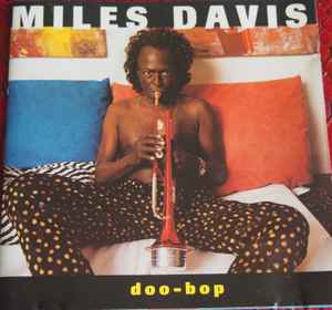 Miles Davis – Doo-Bop (1992, CD) - Discogs