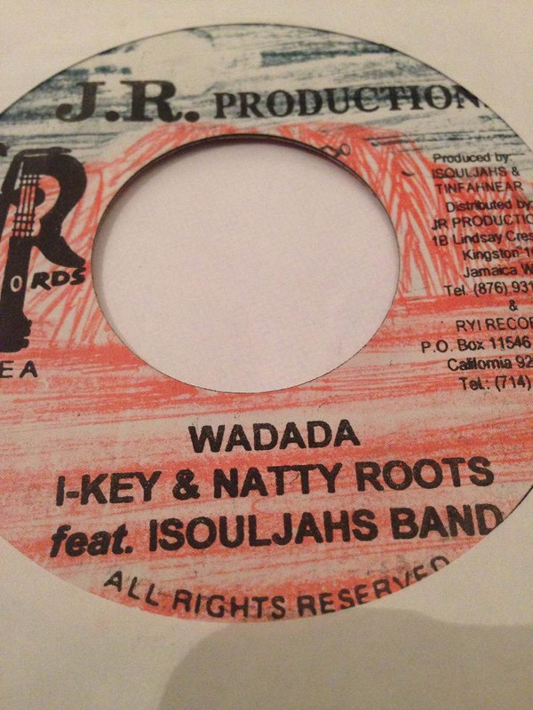 télécharger l'album IKey & Natty Roots Feat Isouljahs Band - Wadada