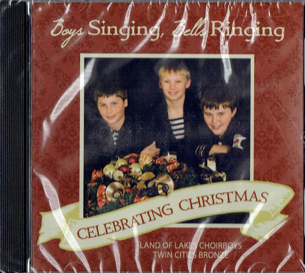 descargar álbum Land Of Lakes Choirboys, Twin Cities Bronze - Boys Singing Bells Ringing Celebrating Christmas