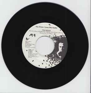 Tim Miner – You Know I Love This Feelin' (1988, Vinyl) - Discogs