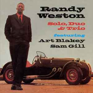 Randy Weston - Solo, Duo & Trio album cover