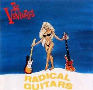 The Ventures - Radical Guitars album cover