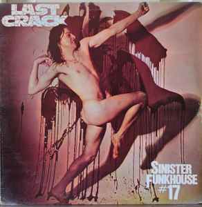 Last Crack - Sinister Funkhouse #17 album cover