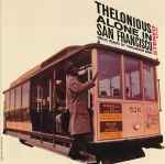 Cover of Thelonious Alone In San Francisco, 2011-06-14, CD