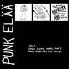 Various - Punk Elää Vol. 1 - Onko Suomi Vapaa Maa? (Finnish Private Press Punk 1979-1980)