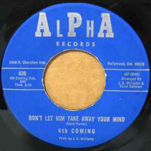 4th Coming - Don't Let Him Take Away Your Mind album cover