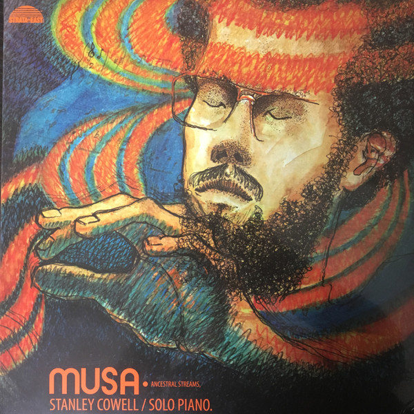 Stanley Cowell – Musa - Ancestral Streams (2018, Gatefold, Vinyl