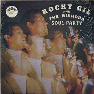 Rocky Gil And The Bishops - Soul Party album cover