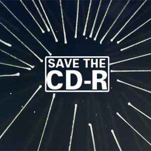 Save The CD-R on Discogs