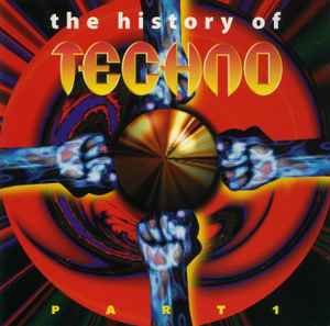 Various - The History Of Techno Part 1 album cover