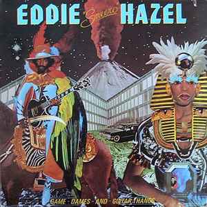 Eddie Hazel - Game, Dames And Guitar Thangs album cover