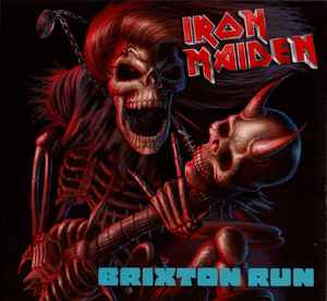 Iron Maiden - Brixton Run album cover