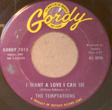 The Temptations – I Want A Love I Can See / The Further You Look ...