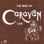 Cover of The Best Of Caravan "Live", 1982, Vinyl
