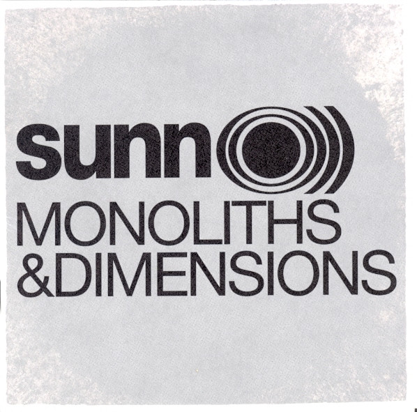Sunn O))) - Monoliths Dimensions Releases | Discogs