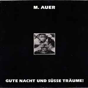 Martin Auer (2) - Gute Nacht Und Süsse Träume! album cover