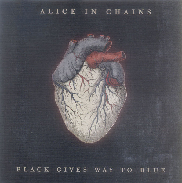Alice In Chains - Black Gives Way To Blue | Releases | Discogs