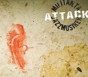 Militanta Jazzmusiker - Attack album cover