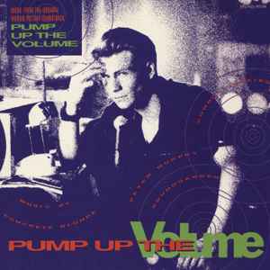 Various - Pump Up The Volume (Music From The Original Motion Picture Soundtrack) album cover