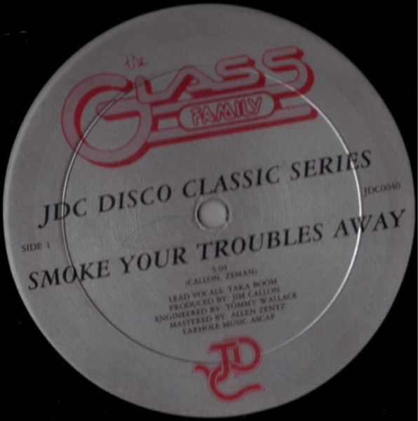 The Glass Family – Smoke Your Troubles Away / Mr. DJ You Know How