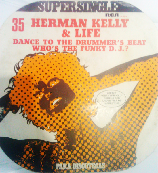 Herman Kelly & Life - Dance To The Drummer's Beat | Releases | Discogs