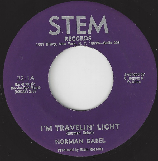 ladda ner album Norman Gabel - Im Travelin Light Ive Seen