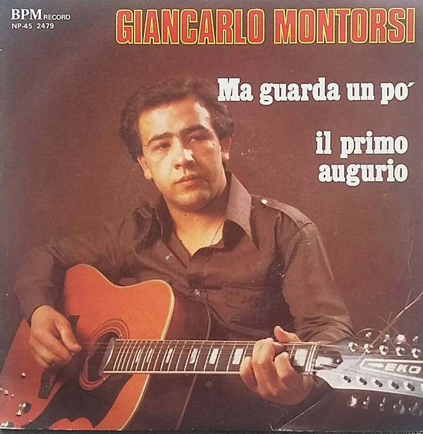 lataa albumi Giancarlo Montorsi - Ma Guarda Un Po Il Primo Augurio