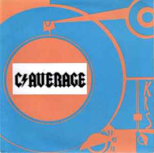 C Average - Mailorder Freak 7" Singles Club (February 98)