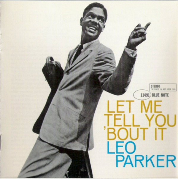 Leo Parker – Let Me Tell You ‘Bout It (CD)