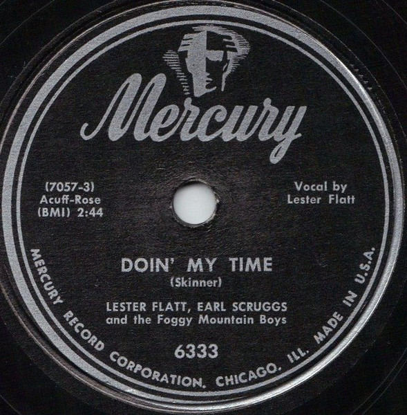 Lester Flatt, Earl Foggy Mountain Boys – Doin' My Time / Farewell Blues (1951, Shellac) - Discogs