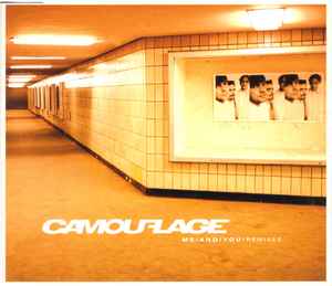 Camouflage - Me And You (Remixes)
