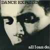 Dance Exponents - All I Can Do