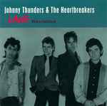 Johnny Thunders & The Heartbreakers - L.A.M.F. Revisited