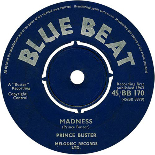 Prince Buster / Prince Buster All Stars – Madness / Toothache 