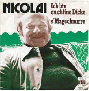 Nicolai Mylanek - Ich Bin En Chline Dicke / S'Magechnurre album cover