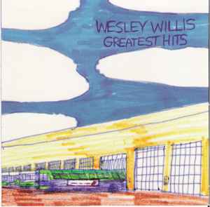 Wesley Willis - Greatest Hits album cover