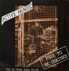 Active Minds (2) - Free To Be Chained album cover