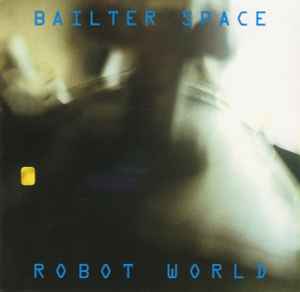 Bailter Space - Robot World