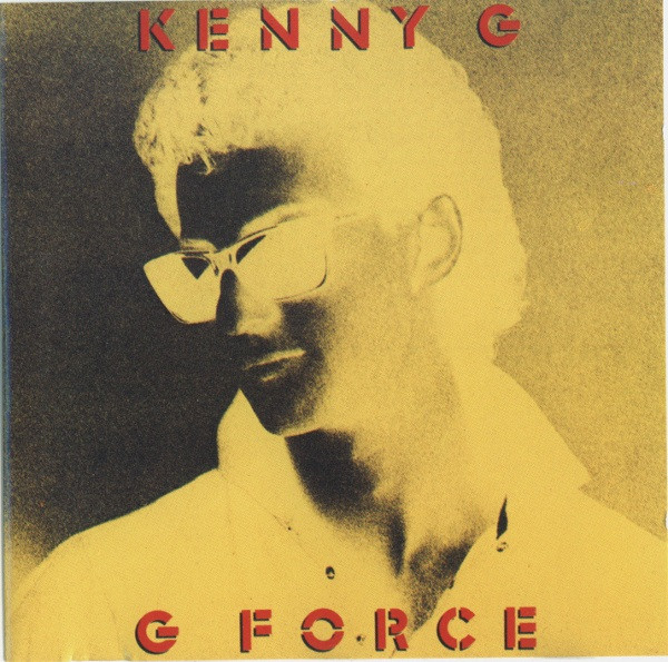 Kenny G – G Force (1988, CD) - Discogs